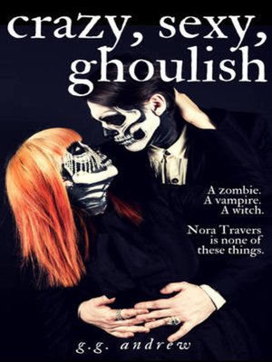 cover image of Crazy, Sexy, Ghoulish